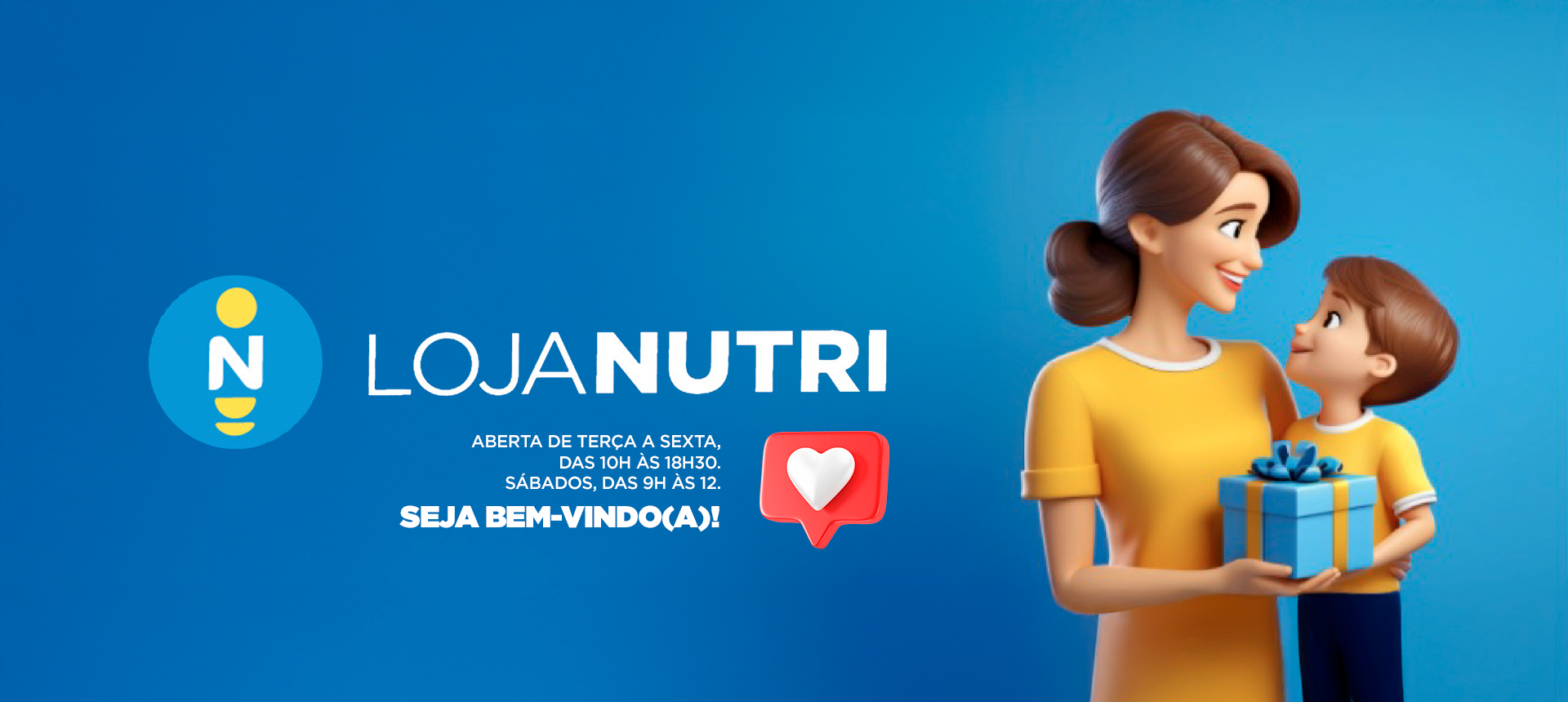 Loja Nutri. Nossa loja da fábrica aberta de terça a sábado.